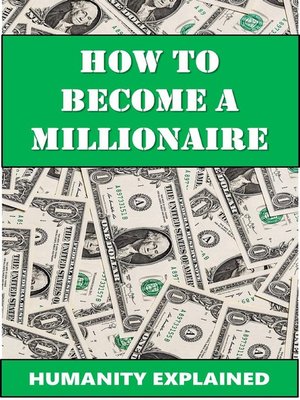 cover image of How to Become a Millionaire